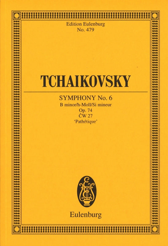 Tchaikovsky, Symphony No. 6 op. 74 (Eulenburg)