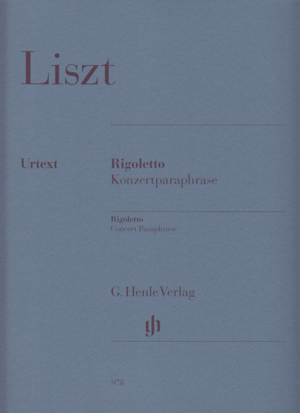 Liszt, Rigoletto: Konzertparaphrase (Henle)