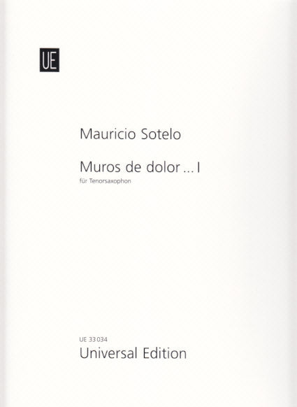 Sotelo, Muros de dolor... 1 (TSax Solo) (Universal)