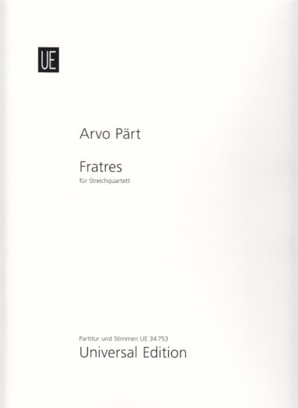 Part, Fratres (1977/1989) (Quartet) (Universal)