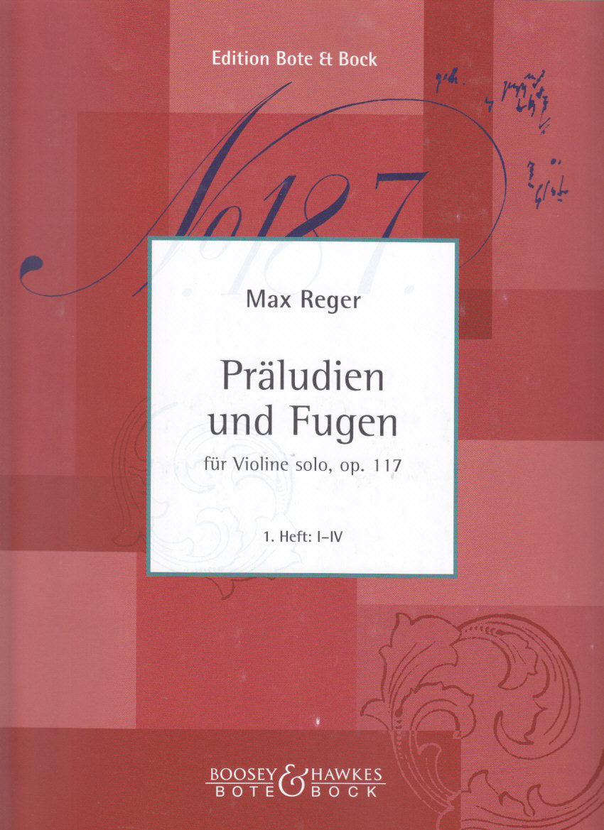 Reger, Praludien & Fugen op. 117/I (Bote & Bock)