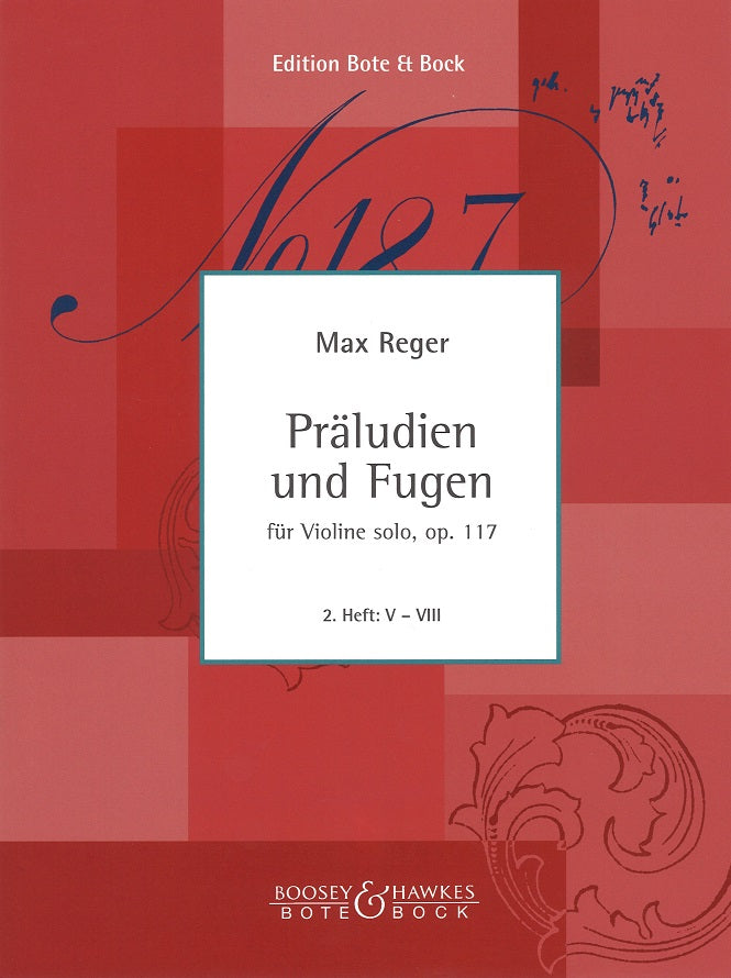 Reger, Praludien & Fugen op. 117/II (Bote & Bock)