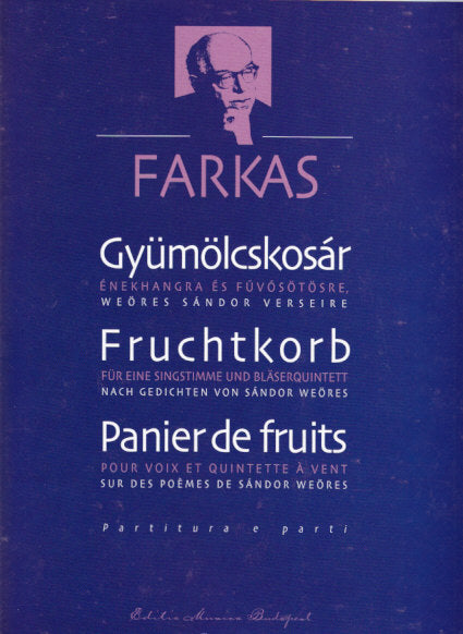 Farkas, Fruchtkorb (Voice,Wind Quintet) (Editio Musica Budapest)