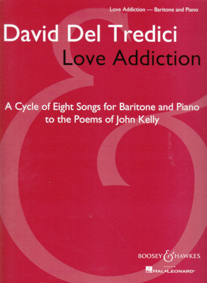 Del Tredici, Love Addiction (Boosey)