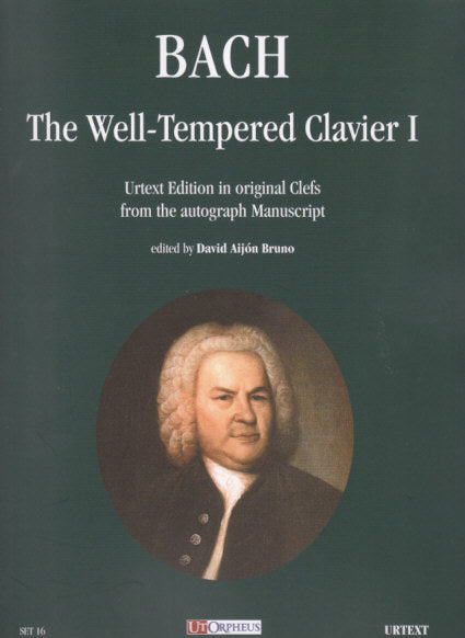 Bach, Wohltemperirte Clavier 1 orig.clef (Ut Orpheus)
