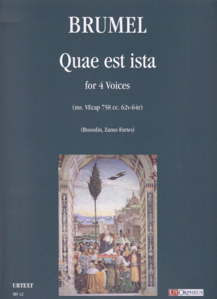 Brumel, Quae est ista, for 4 Voices (Ut Orpheus)
