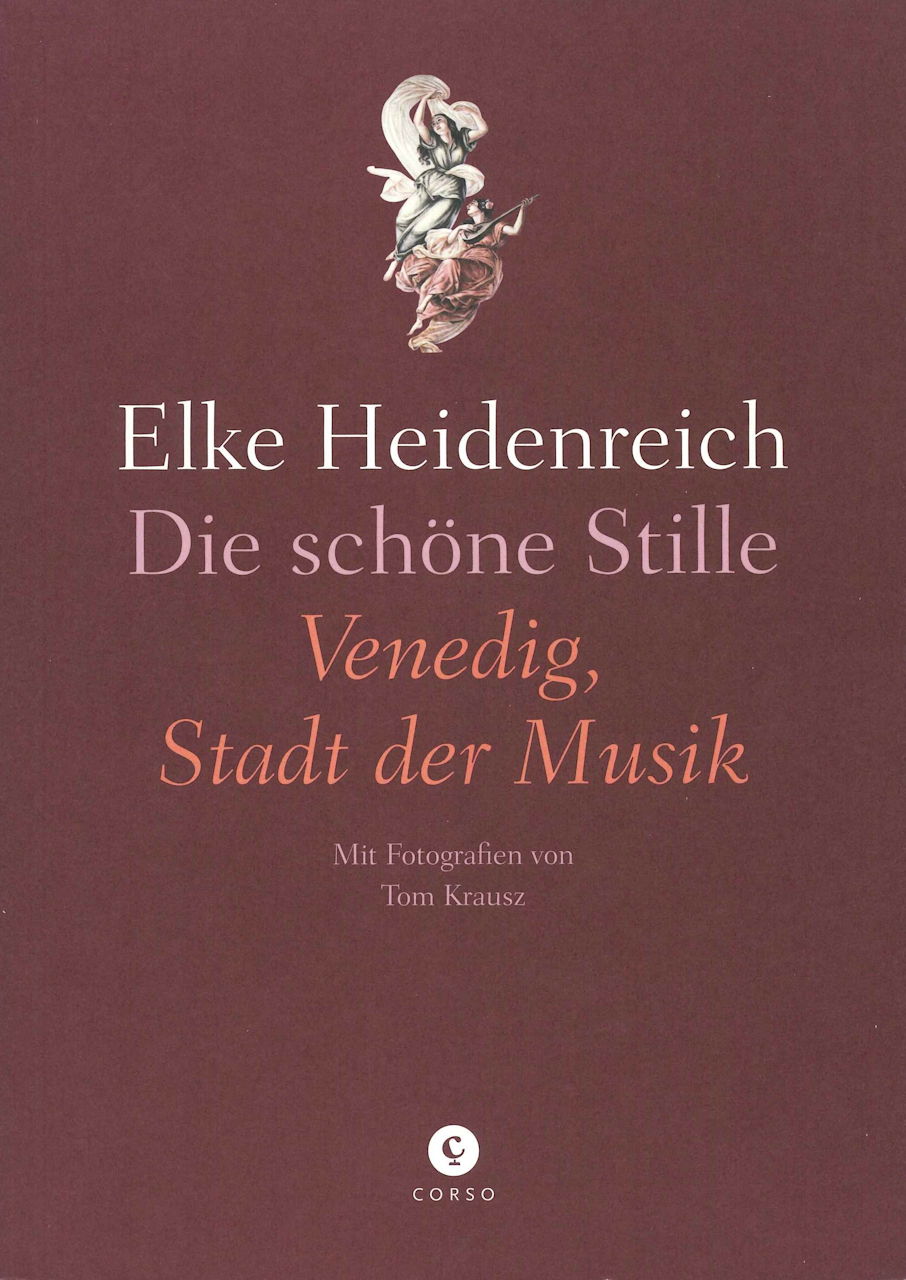 Heidenreich, Schone Stille: Venedig, (Corso/Groothuis)