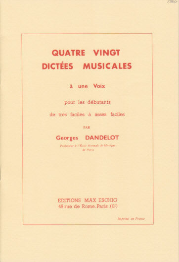 Dandelot, 80 Dictees musicales a 1 voix (Eschig)