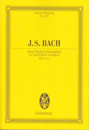Bach, BWV 244 Matthaus-Passion (Eulenburg)