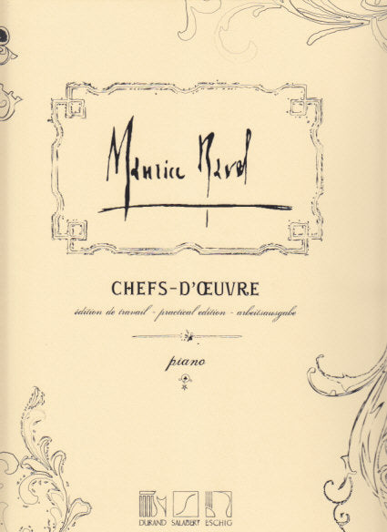 Ravel, Chefs-d'oeuvre pour piano (Durand/Eschig/Salabert)