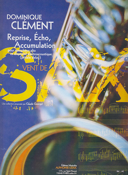 Clement, Reprise, Echo, Accumulation (Leduc)