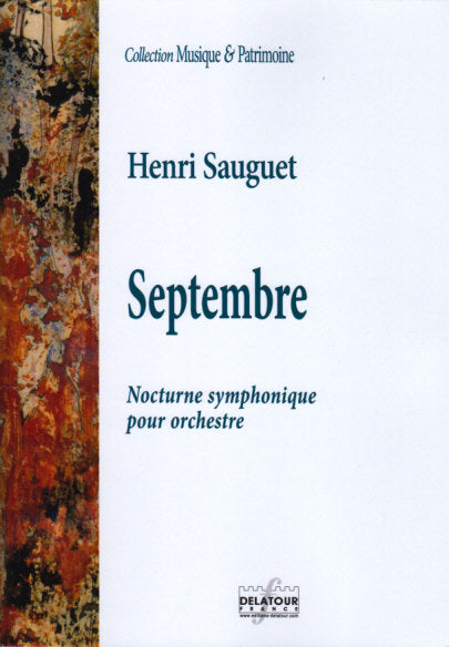Sauguet, Septembre. Nocturne symphonique (Delatour)