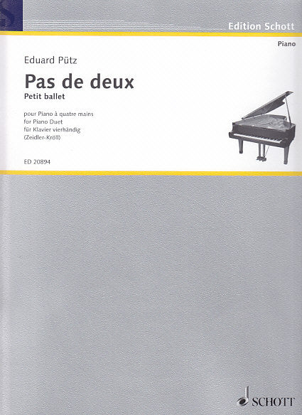 Putz, Pas de deux, Petit ballet (Schott)