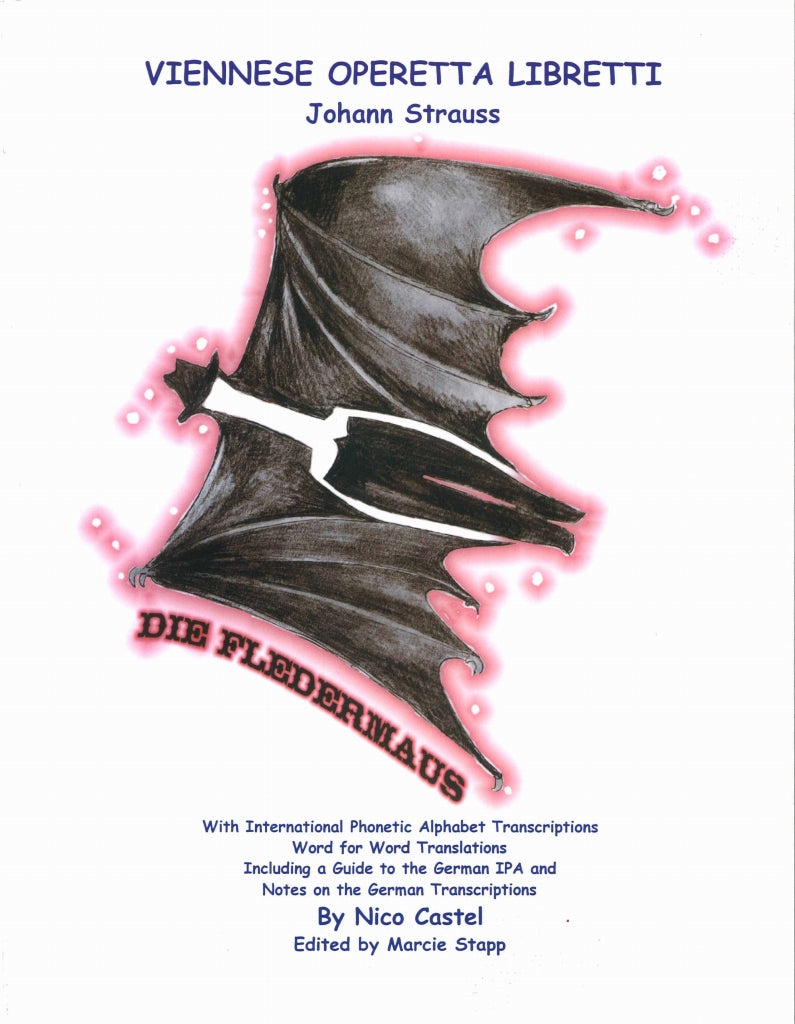 Viennese Operetta Libretti: Fledermaus (Leyerle Publications)