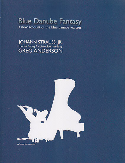 Anderson, Blue Danube Fantasy (Awkward Fermata Press)