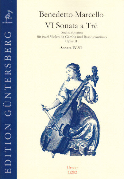 Marcello, Sonate op. 2/4-6 (2VdG,Bc) (Guntersberg/Walhall)
