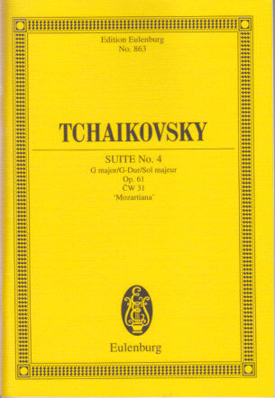 Tchaikovsky, op. 61 Suite 4 Mozartinana (Eulenburg)