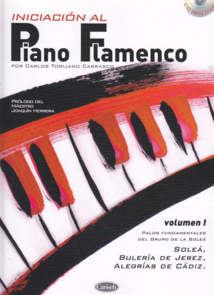 Torijano, Iniciacion Piano Flamenco 1+CD (Nueva Carisch Espana)