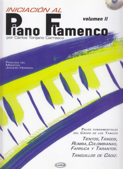 Torijano, Iniciacion Piano Flamenco 2+CD (Nueva Carisch Espana)