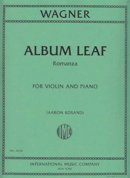 Wagner, Album Leaf: Romanza (Wilhelmj) (IMC)