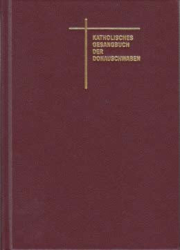 Katholisches Gesangbuch d. Donauschwaben (Sudost, Edition Musik)