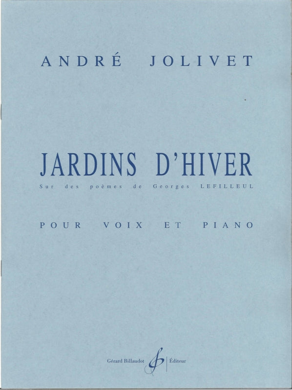 Jolivet, Jardins d'hiver [F] (Billaudot)