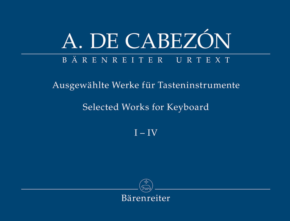 Cabezon, Ausgewahlte Werke 1-4 Set (Barenreiter)