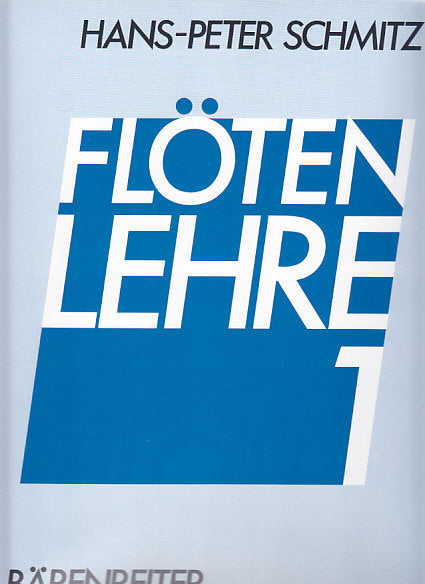 Schmitz, Flotenlehre 1 (Barenreiter)
