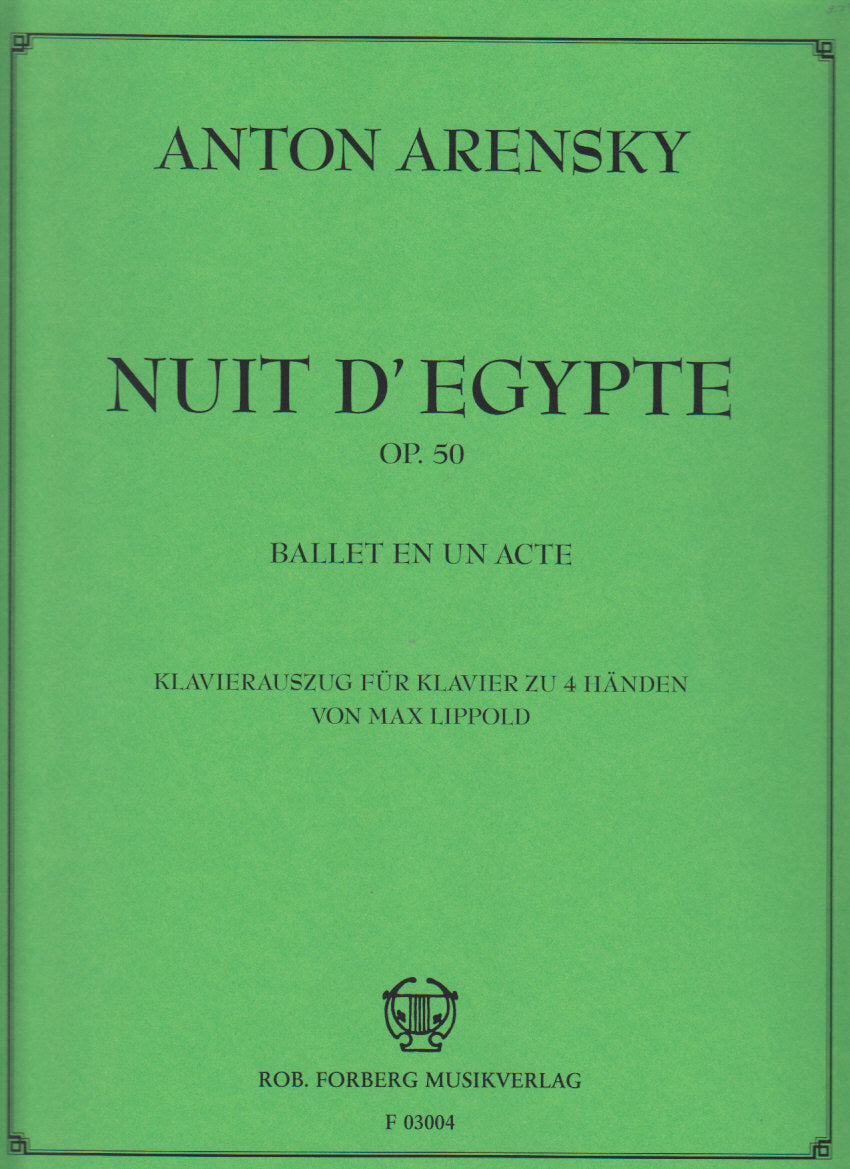 Arensky, Nuit d'Egypte op. 50: Ballet (Forberg)