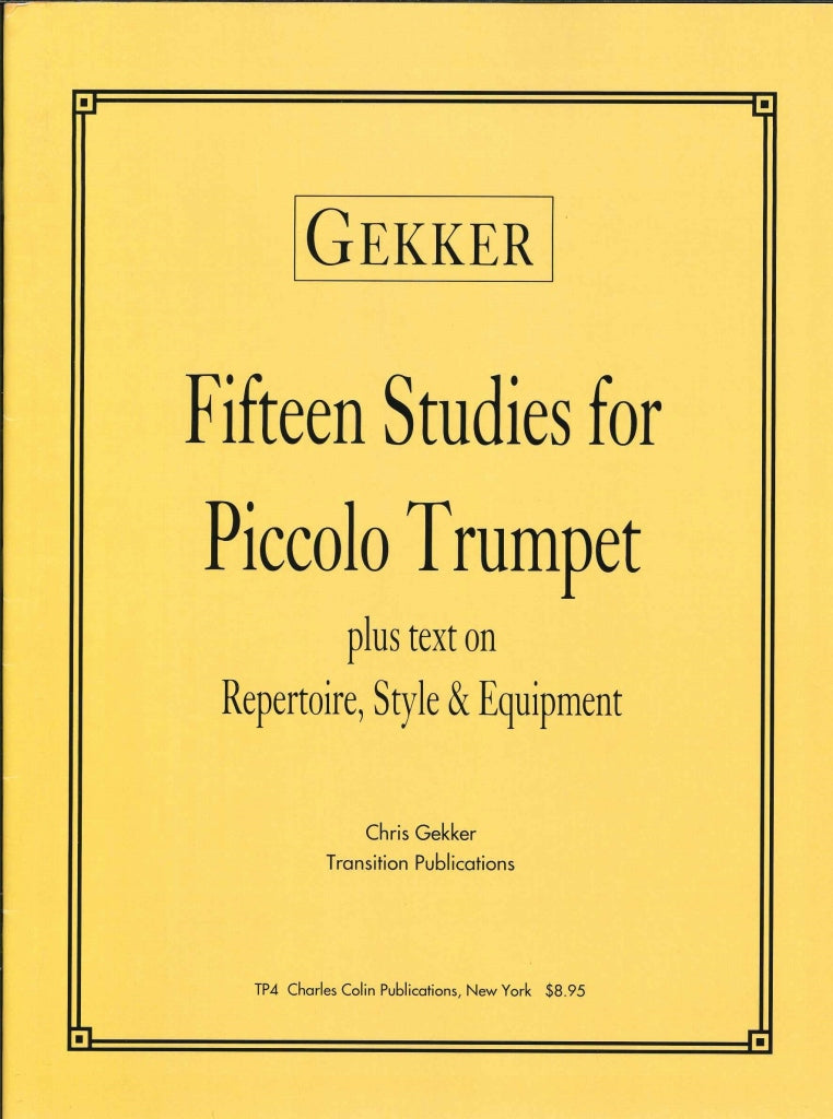 Gekker, 15 Studies for Piccolo Trumpet (C.Colin)