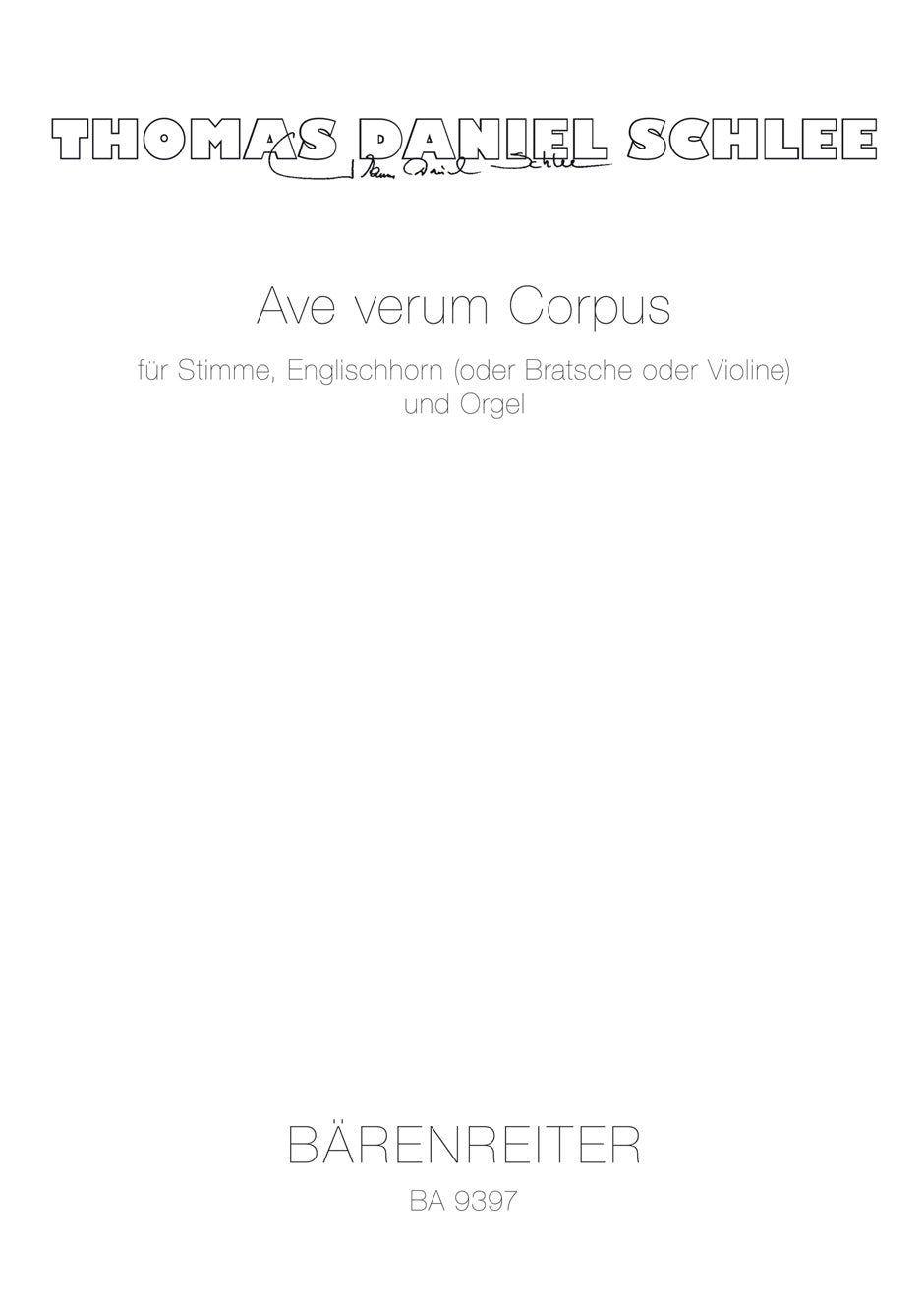 Schlee, Ave verum Corpus (2010) (Barenreiter)