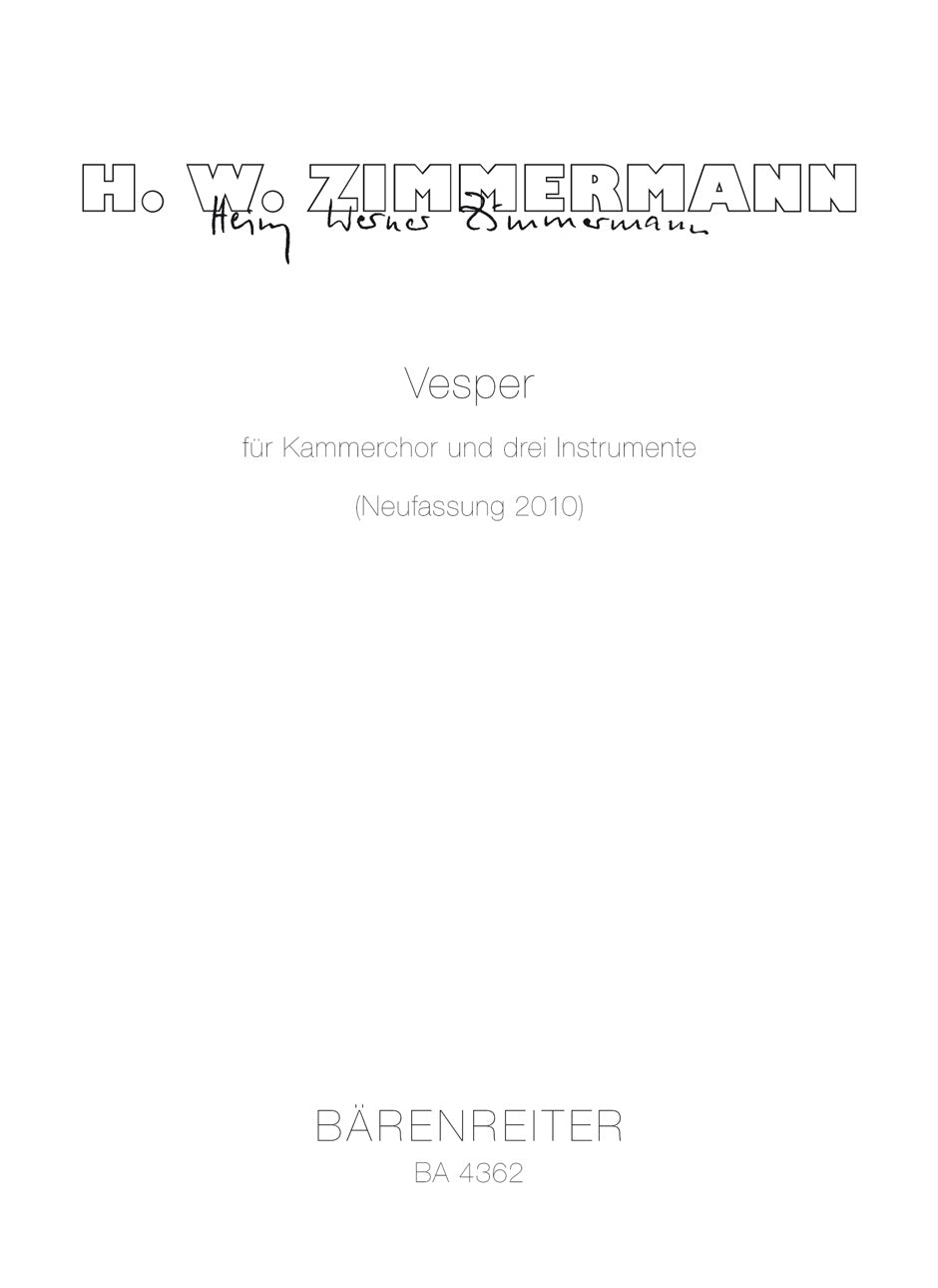 Zimmermann, Vesper fur Kammerchor & Inst (Barenreiter)