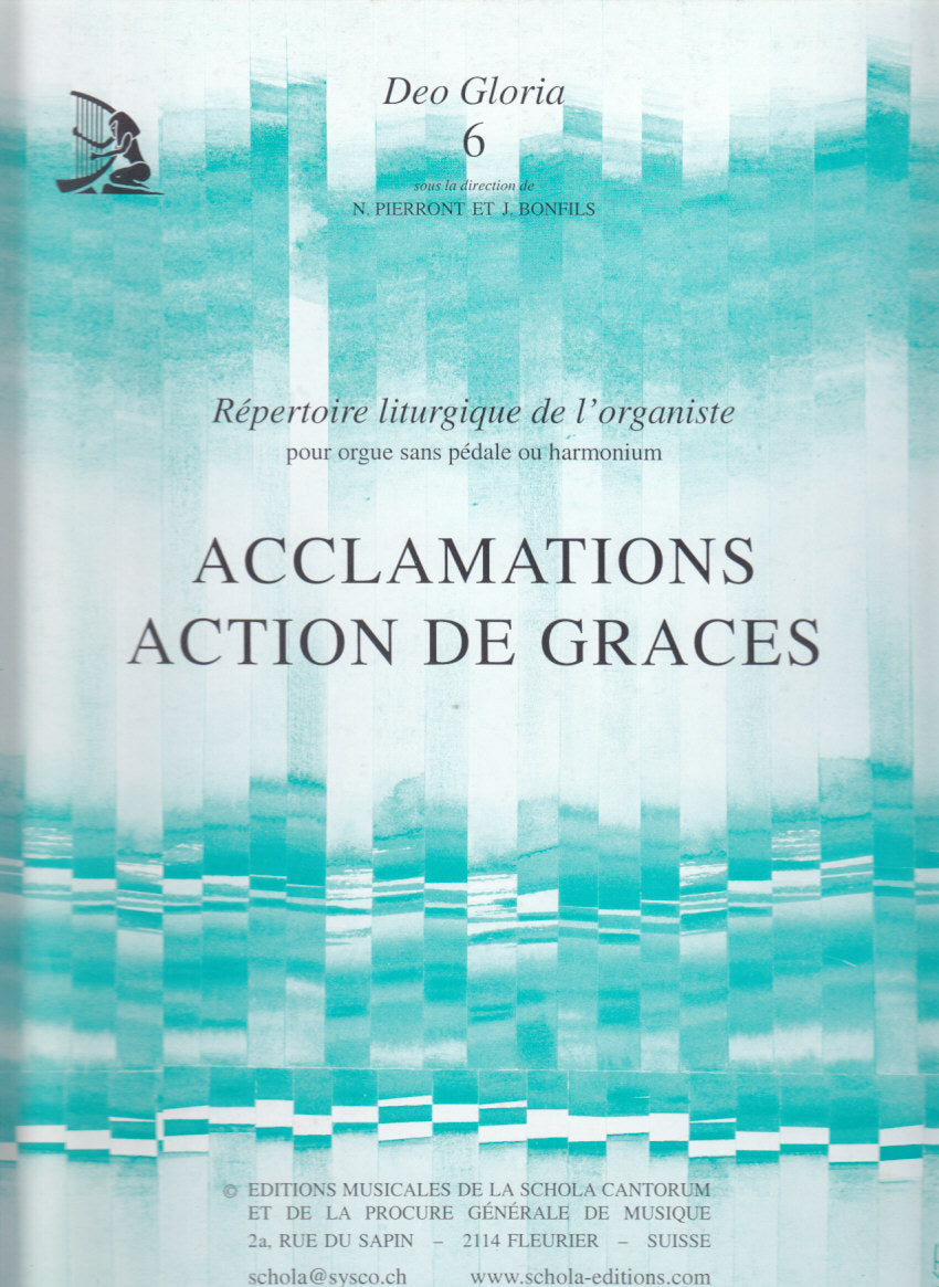 Deo Gloria 6: Acclamations (Levain/Schola Cantorum)