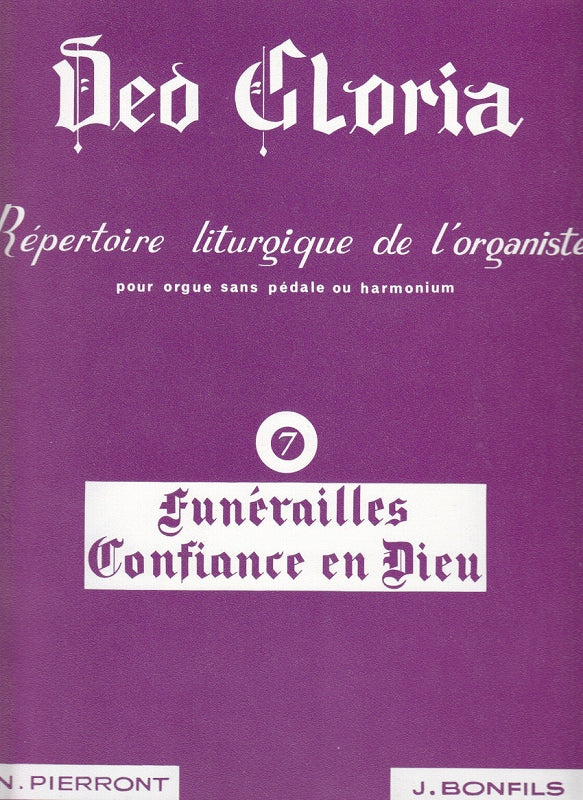 Deo Gloria 7: Funerailles, Confiance (Levain/Schola Cantorum)