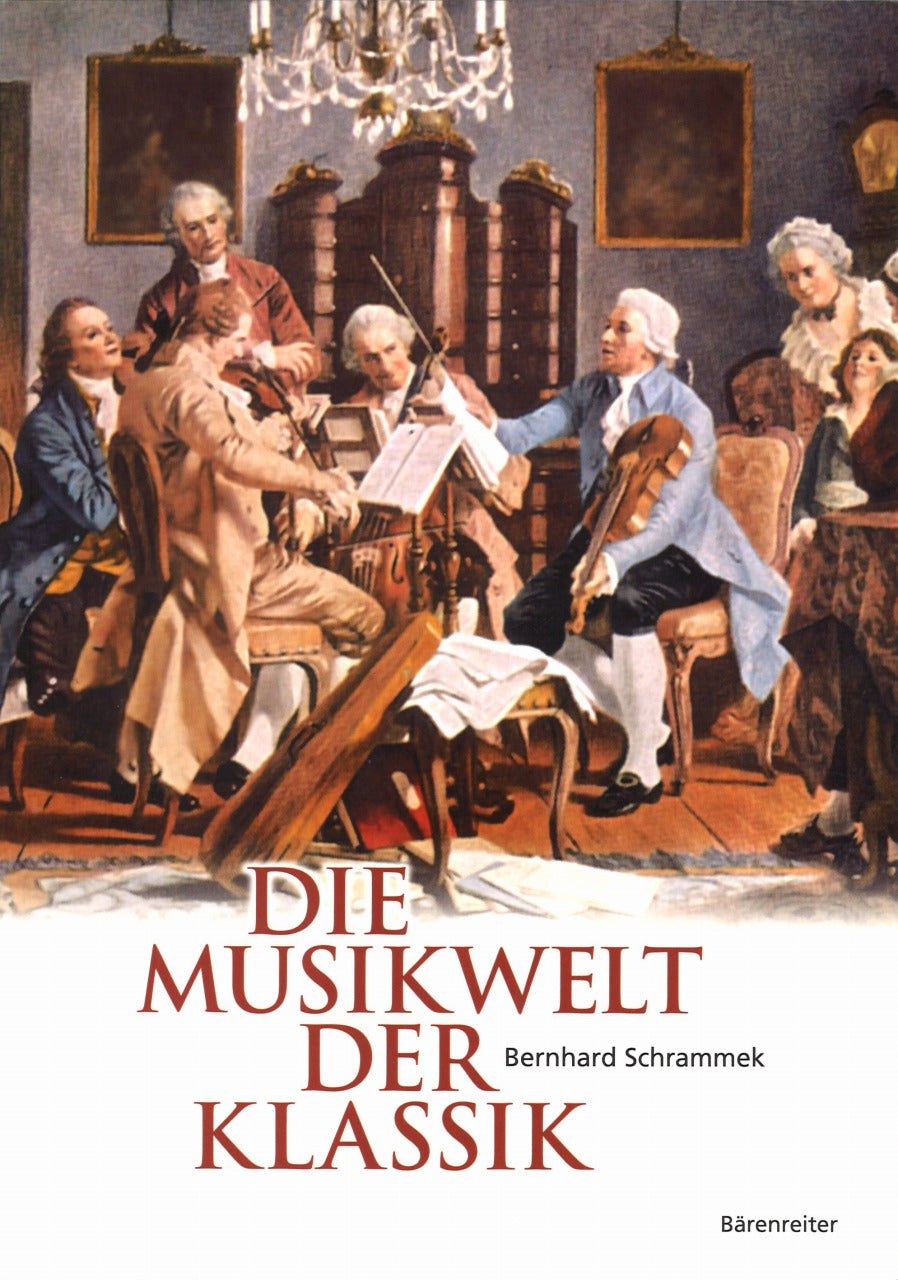 Schrammek, Musikwelt der Klassik (Barenreiter)