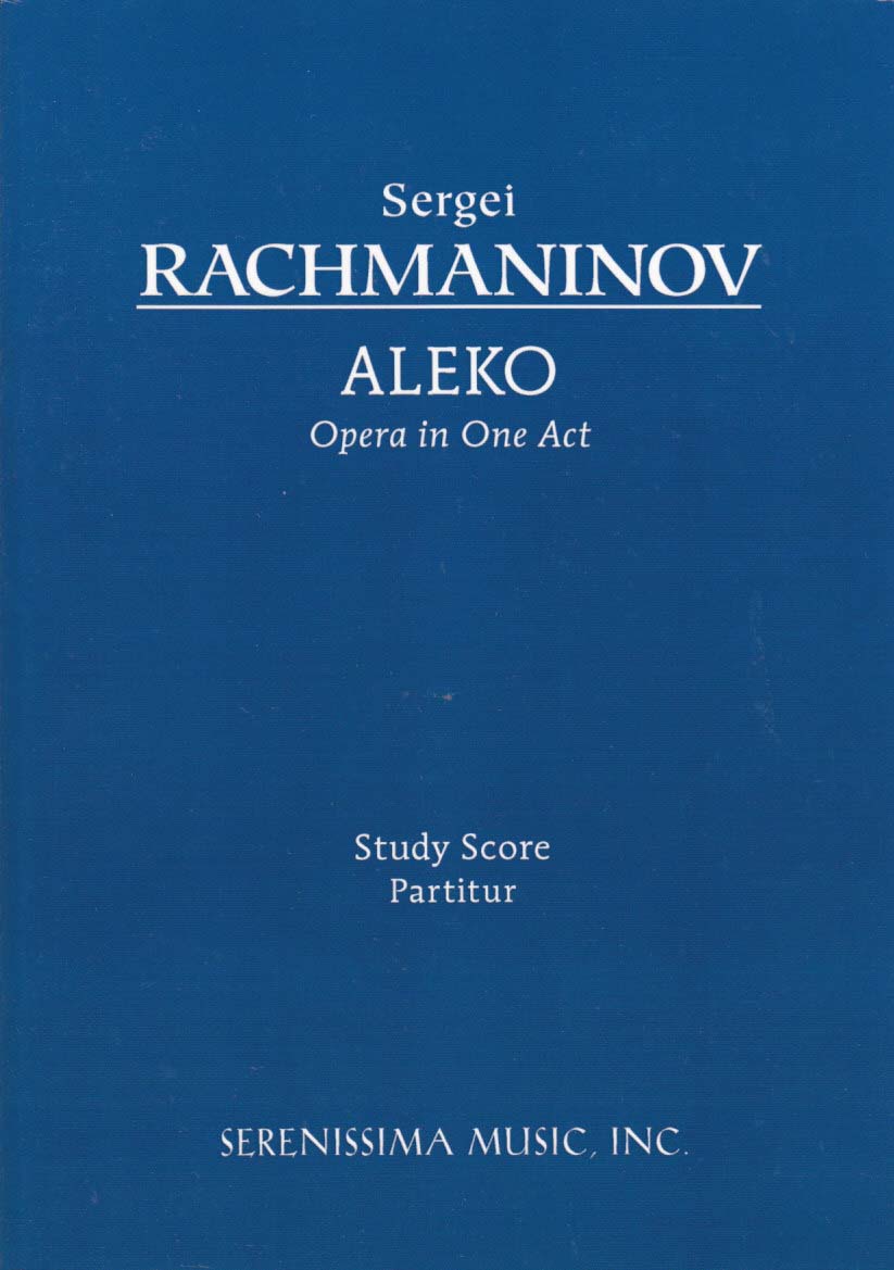 Rachmaninoff, Aleko: Opera in 1 Act (Serenissima Music)