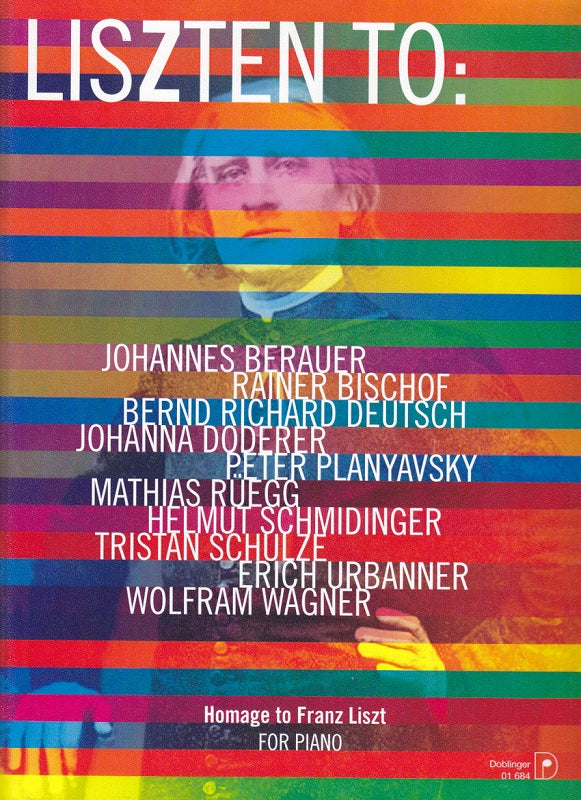 Liszten to: Homage to Franz Liszt (Doblinger)