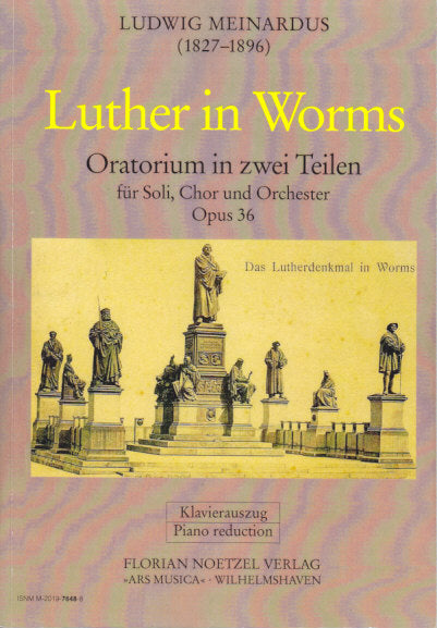 Meinardus, Luther in Worms, op. 36 (Noetzel)