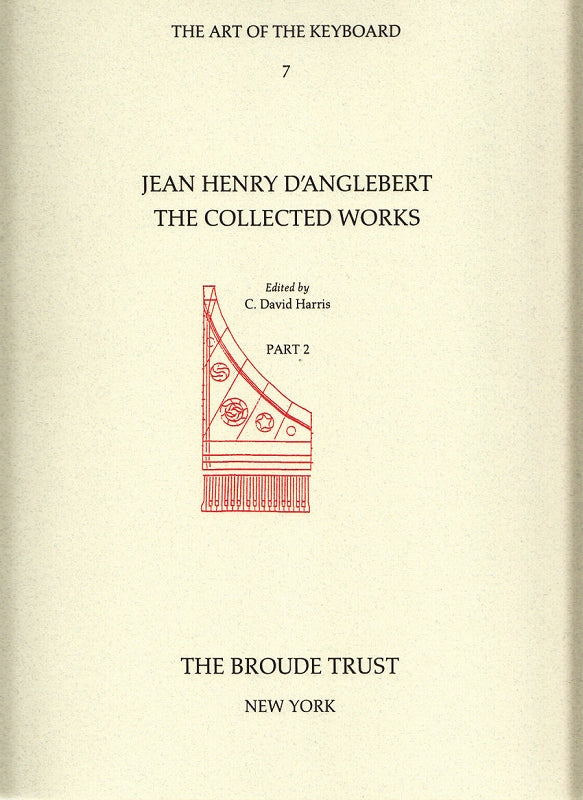 Anglebert, Collected Works (2-volume Set (Broude Trust)