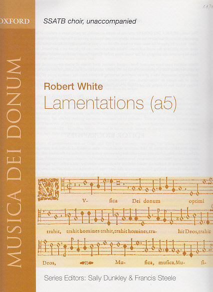 White, Lamentations a 5 (SSATB) (Oxford University Press)