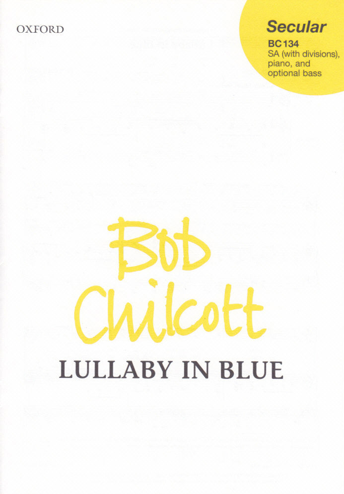 Chilcott, Lullaby in Blue (Oxford University Press)