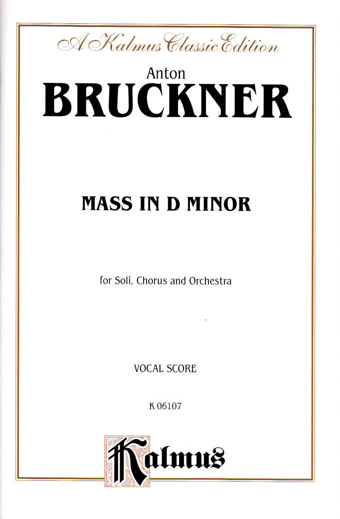 Bruckner, Missa No. 1 in d WAB 26 (Kalmus/Alfred)