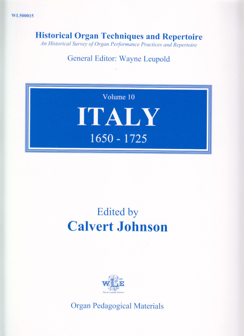 Historical Organ Techniques 10: Italy (Wayne Leupold)