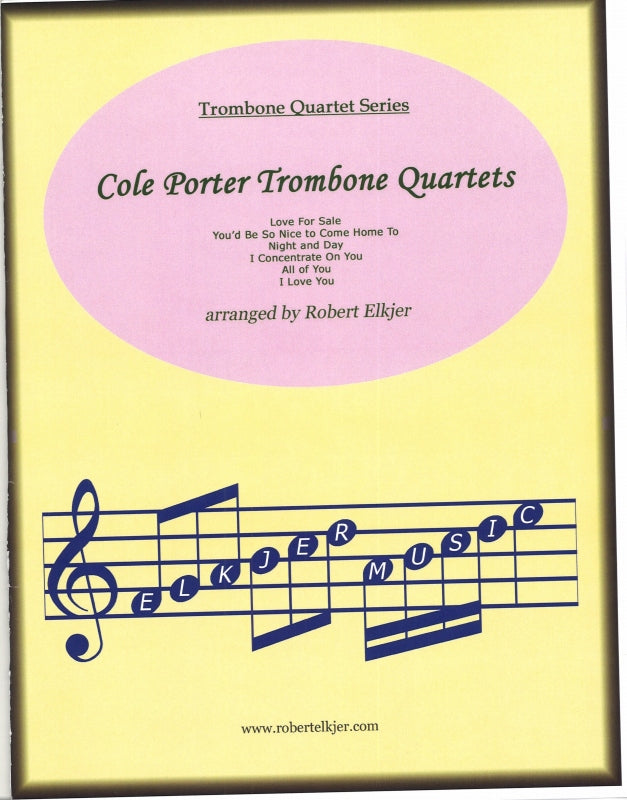 Cole Porter Trombone Quartets (Elkjer Music)