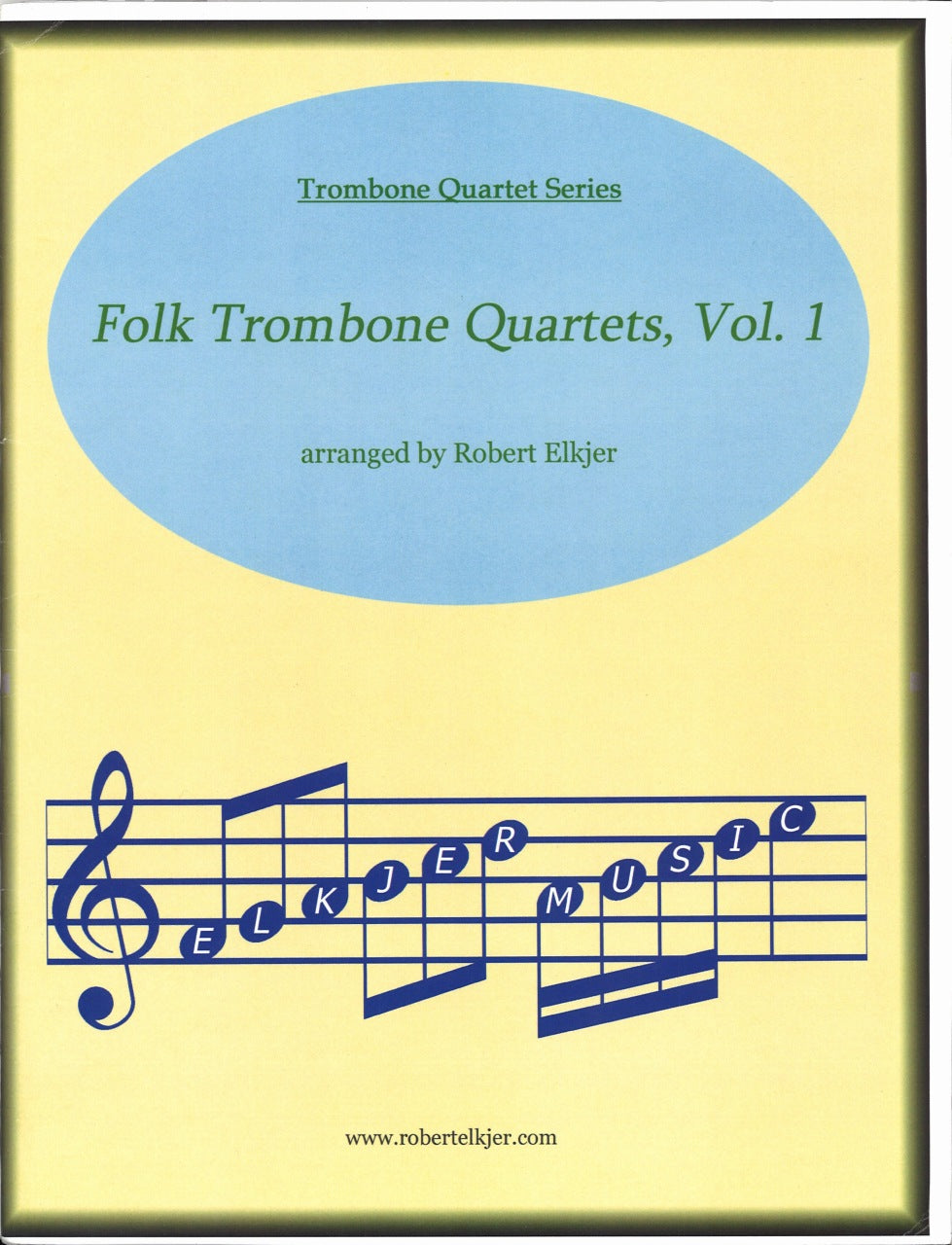 Folk Trombone Quartets 1 (Elkjer Music)