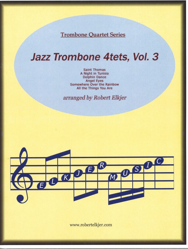 Jazz Trombone Quartets 3 (Elkjer Music)