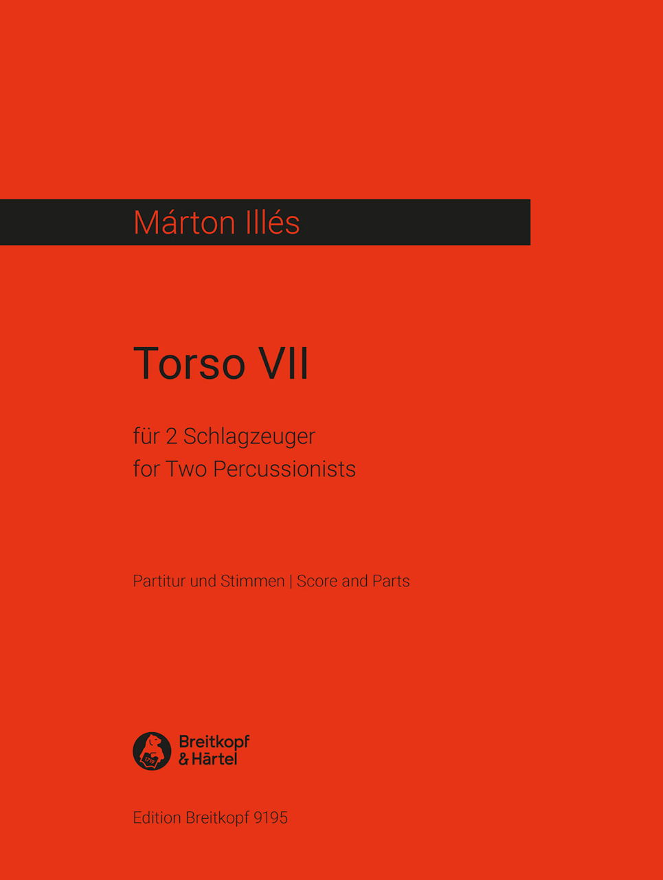 Illes, Torso 7 (2Perc) (Breitkopf)