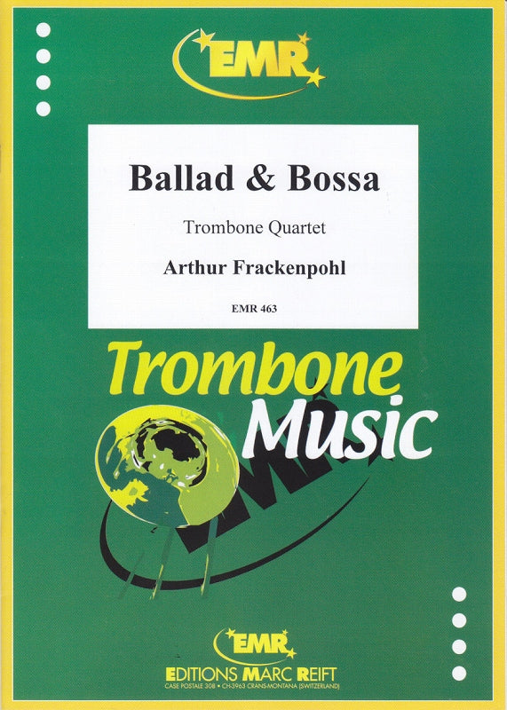 Frackenpohl, Ballad and Bossa (4Tbn) (Reift)