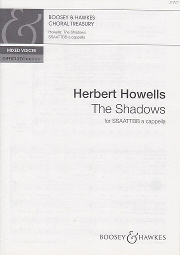 Howells, Shadows (SSAATTBB) [E] (Boosey)