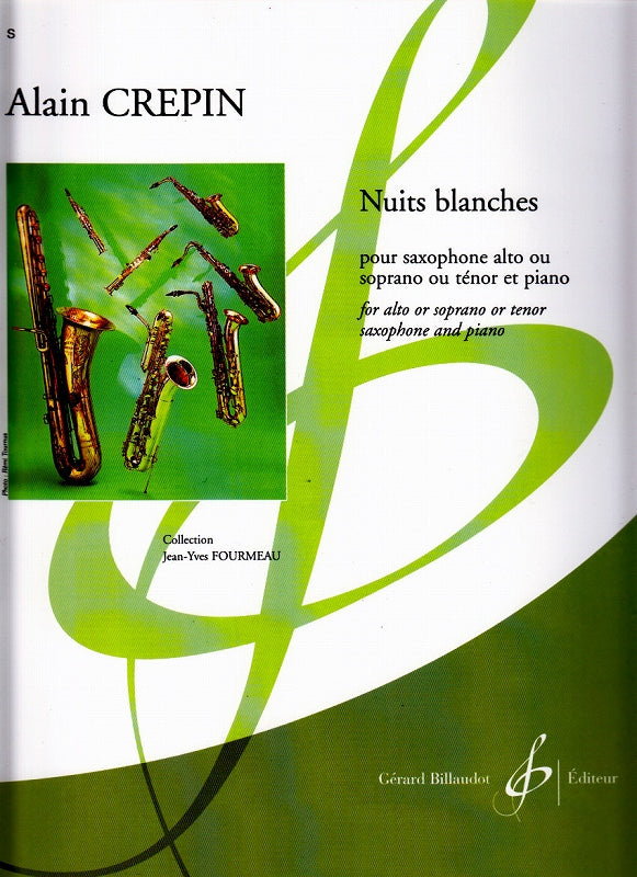 Crepin, Nuits blanches (A/S/T Sax,Pf) (Billaudot)